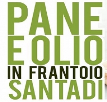 Pane &amp; Olio in Frantoio 2018 Santadi